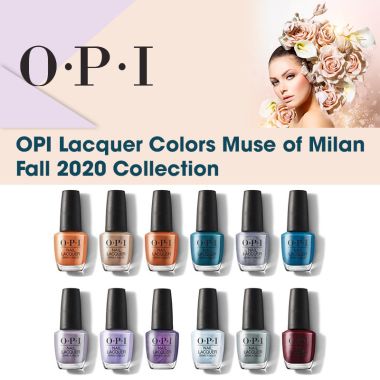 OPI Lacquer Colors Muse of Milan Fall 2020 Collection