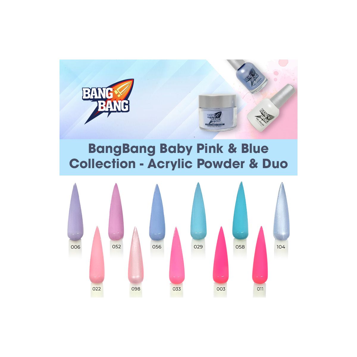 BangBang Baby Pink & Blue Collection - Acrylic Powder & Duo