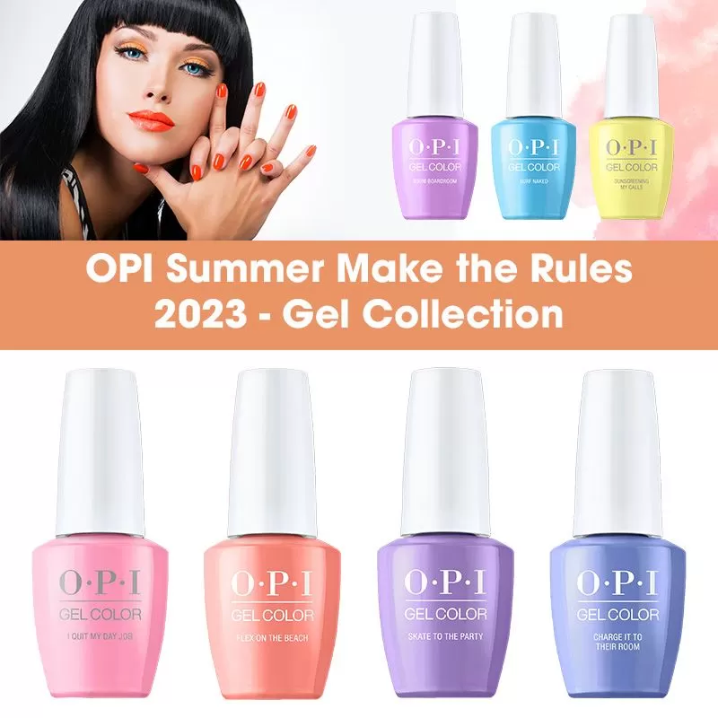 OPI Summer Make the Rules 2023 - Gel Collection